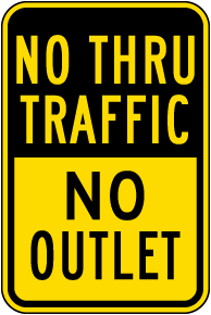 No Thru Traffic No Outlet Sign