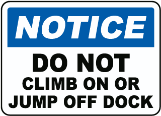 Do Not Climb on or Jump Off Dock Sign