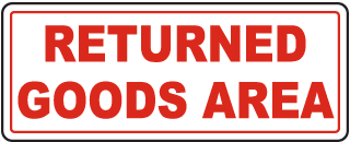 Returned Goods Area Sign