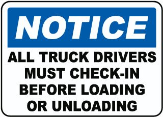 Truck Drivers Must Check-In Sign