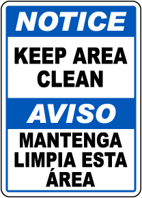 Bilingual Notice Keep Area Clean Sign