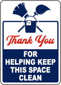 Keep This Space Clean Sign