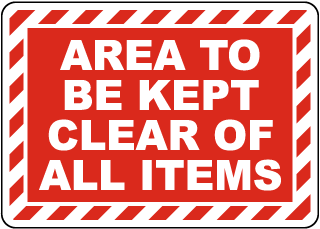 Area To Be Kept Clear Sign