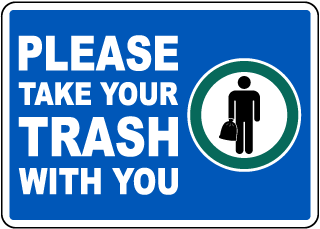 Please Take Your Trash With You Sign