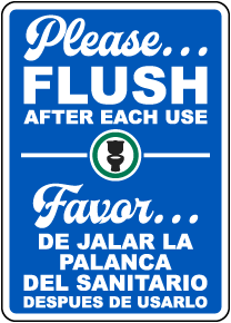 Bilingual Please Flush After Each Use Sign
