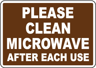 Clean Microwave After Each Use Sign