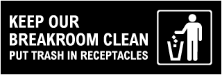 Keep Our Breakroom Clean Sign