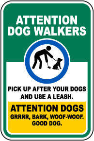 Attention Dog Walkers Sign