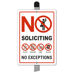 No Soliciting No Exceptions Yard Sign