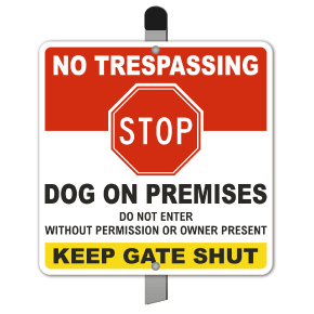 No Trespassing Dog on Premises Yard Sign