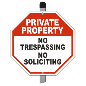 Private Property No Trespassing No Soliciting Yard Sign