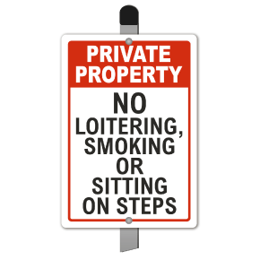 Private Property No Loitering Yard Sign