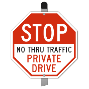 Stop Private Drive Yard Sign