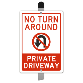 No Turn Around Private Driveway Yard Sign