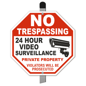No Trespassing 24 Hour Video Surveillance Yard Sign