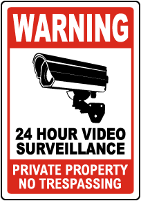 24 Hour Video Surveillance Private Property Label