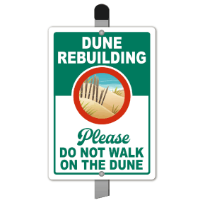 Dune Rebuilding Yard Sign