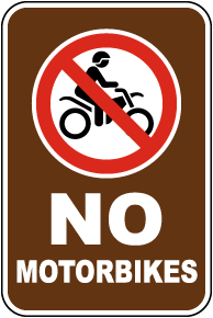 No Motorbikes Sign