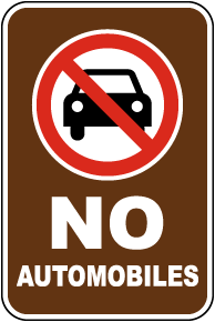 No Automobiles Sign