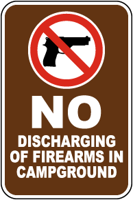 No Discharging Of Firearms In Campground Sign