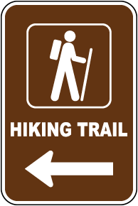 Hiking Trail To The Left Sign
