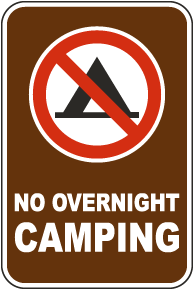 No Overnight Camping Sign