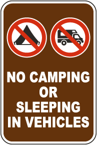 No Camping Or Sleeping In Vehicles Sign