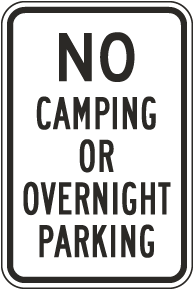 No Camping Or Overnight Parking Sign