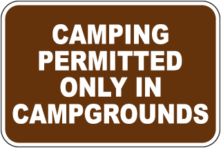 Camping Permitted Only In Campgrounds Sign