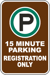 15 Minute Parking Registration Only Sign