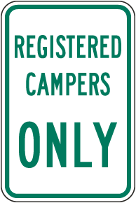 Registered Campers Only Sign
