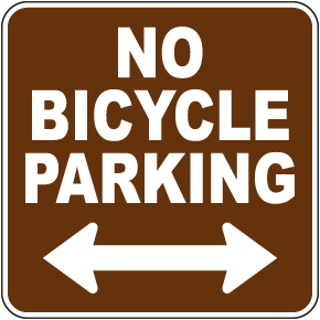 No Bicycle Parking (Double-Arrow) Sign