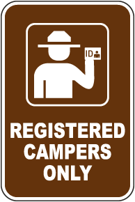Registered Campers Only Campground Sign