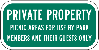 Private Property Picnic Areas For Park Members And Their Guests Sign