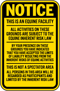 Notice This Is An Equine Facility Sign