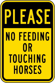 Please No Feeding Or Touching Sign