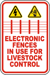 Electronic Fences In Use Sign
