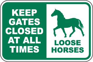 Keep Gates Closed At All Times Sign