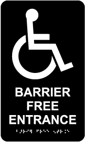 Barrier Free Entrance Sign with Braille