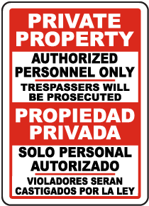 Bilingual Private Property Authorized Personnel Only Label