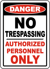 Danger No Trespassing Label