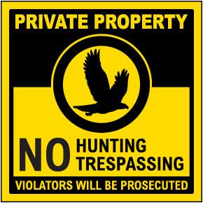 No Hunting/Trespassing Sign