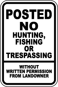 Posted No Trespassing Without Permission Sign