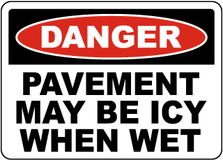 Pavement May Be Icy Sign