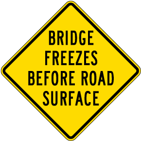 Bridge Freezes Sign