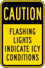 Flashing Light Indicate Icy Conditions Sign