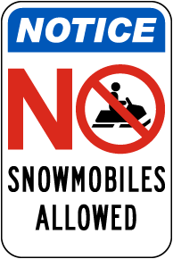 No Snowmobiles Allowed Sign