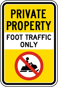 Private Property Foot Traffic Only Sign