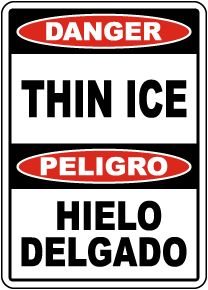 Bilingual Danger Thin Ice Sign