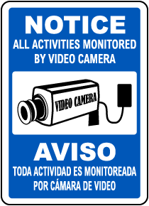 Bilingual All Activities Monitored By Video Camera Sign